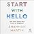 Start with Hello: And Other Simple Ways to Live as Neighbors