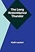 The Long Remembered Thunder