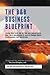 The B&B Business Blueprint:...