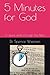 5 Minutes for God by Dr. Spence Wieman