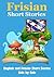 Short Stories in Frisian En...