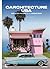 Carchitecture USA: American...