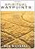Spiritual Waypoints: Helping Others Navigate the Journey