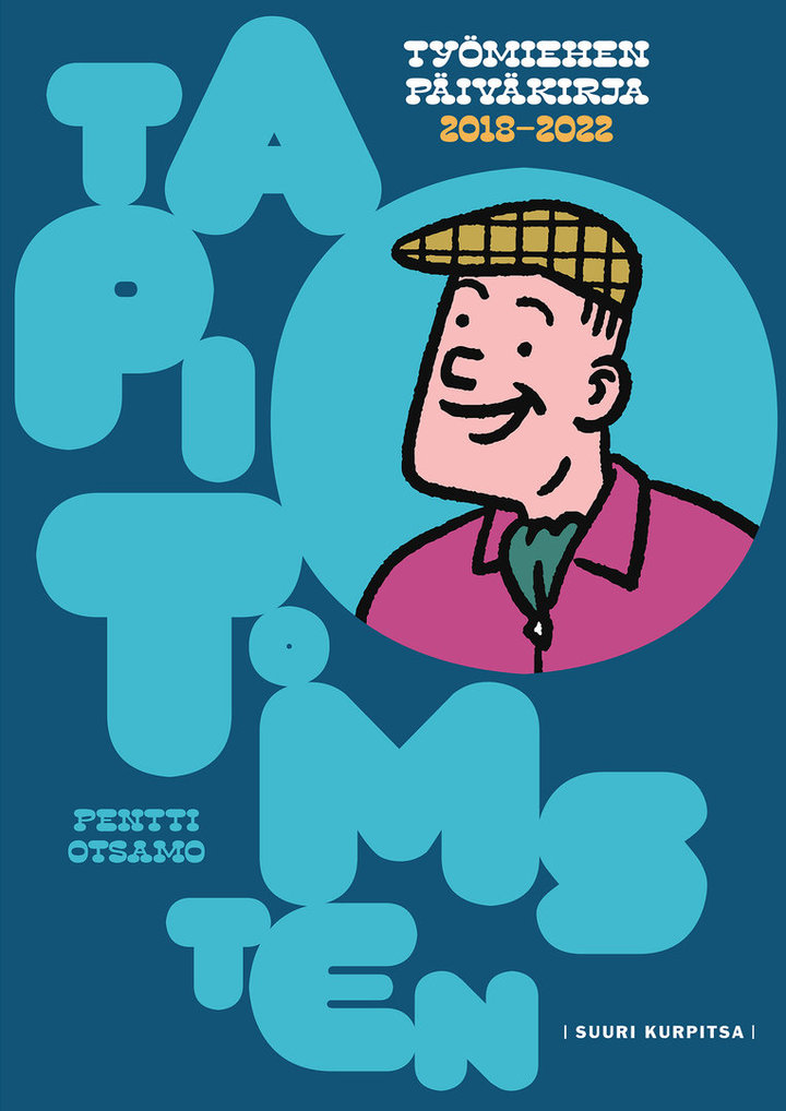 Tapio Tomsten: työmiehen päiväkirja 2018-2022