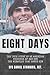 Eight Days: The True Story of an American Prisoner of War and the Miracles that Saved Him