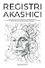 Registri Akashici by Melissa Smith Registri Akashici by Melissa Smith