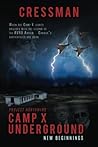 CAMP X Undergroun...