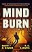 Mind Burn: A Hacker Thriller Novel