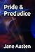 Pride & Predudice