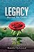 Legacy Beyond The Grave