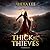 Thick as Thieves (Thick as ...