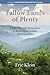 Fallow Lands of Plenty: Pub...