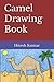 Camel Drawing Book