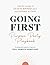 Going First Purpose Party Playbook by Nell Derick Debevoise