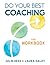 Do Your Best Coaching: The ...