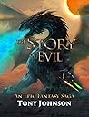 The Story of Evil - An Epic Fantasy Saga (Vol. I-V)