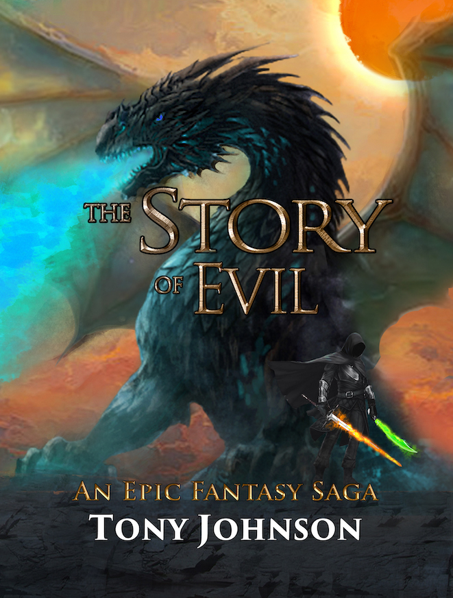The Story of Evil - An Epic Fantasy Saga (Vol. I-V)