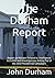 The Durham Report: Report o...