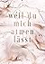 Weil du mich atmen lässt (German Edition)