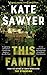 This Family by Kate Sawyer