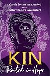 Kin: Rooted in Hope