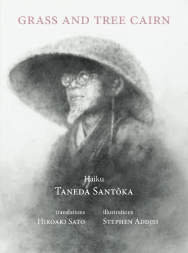 Grass and Tree Cairn: Haiku of Santōka (Paperback)