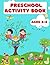 Preschool Activity Book . A...