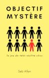 Objectif mystère