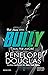 Bully. Mai per amore by Penelope Douglas