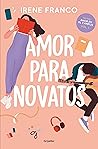 Amor para novatos...