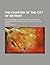 The charter of the city of ...