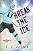 Break the Ice (Lakeshore U)