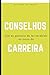 Conselhos que eu gostaria d...
