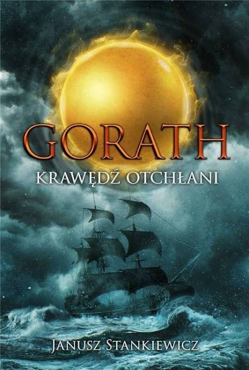 Gorath. Krawędź Otchłani (Gorath, #2)