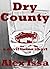 Dry County by Alex Issa