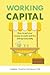 Working Capital: How to put...