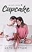 Cupcake (The Fluffy Cupcake #1)