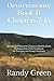 Deuteronomy Book II: Chapters 7-15: Volume 5 of Heavenly Citizens in Earthly Shoes, An Exposition of the Scriptures for Disciples and Young Christians