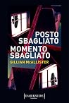Posto sbagliato, ...