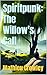 Spiritpunk: The Willow's Ca...