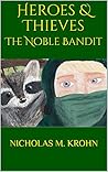 Heroes & Thieves:...