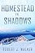 Homestead in Shadows: A Sma...