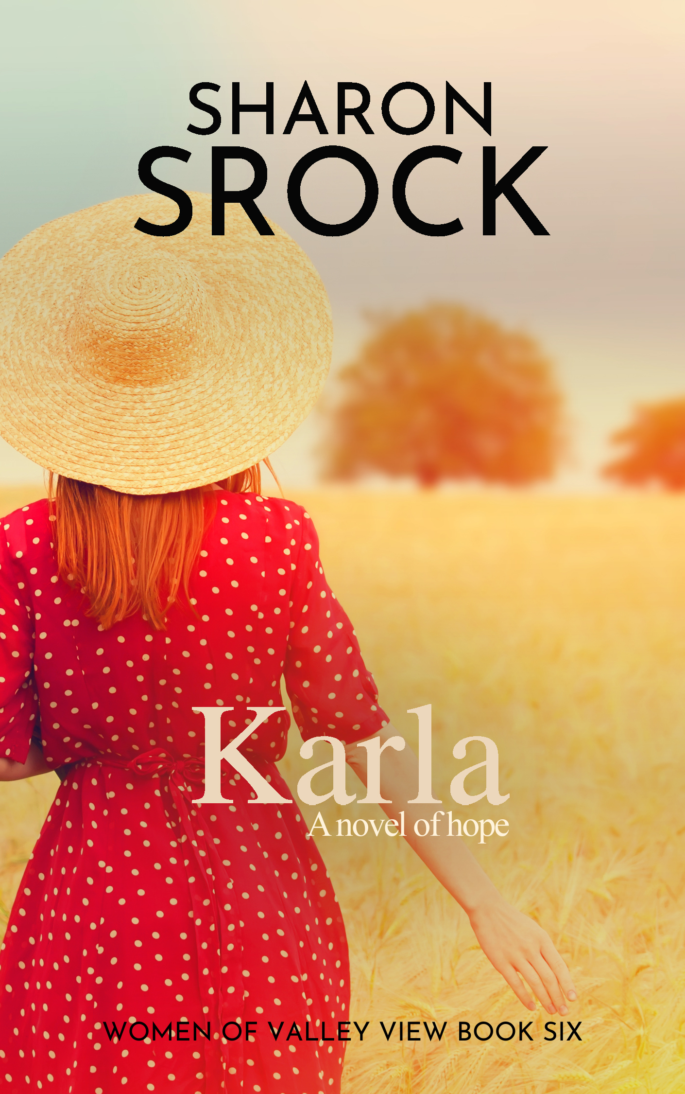 Karla (The Women of Valley View, #6)