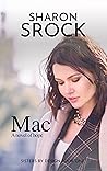 Book cover for Mac (Sisters by Design, #1)