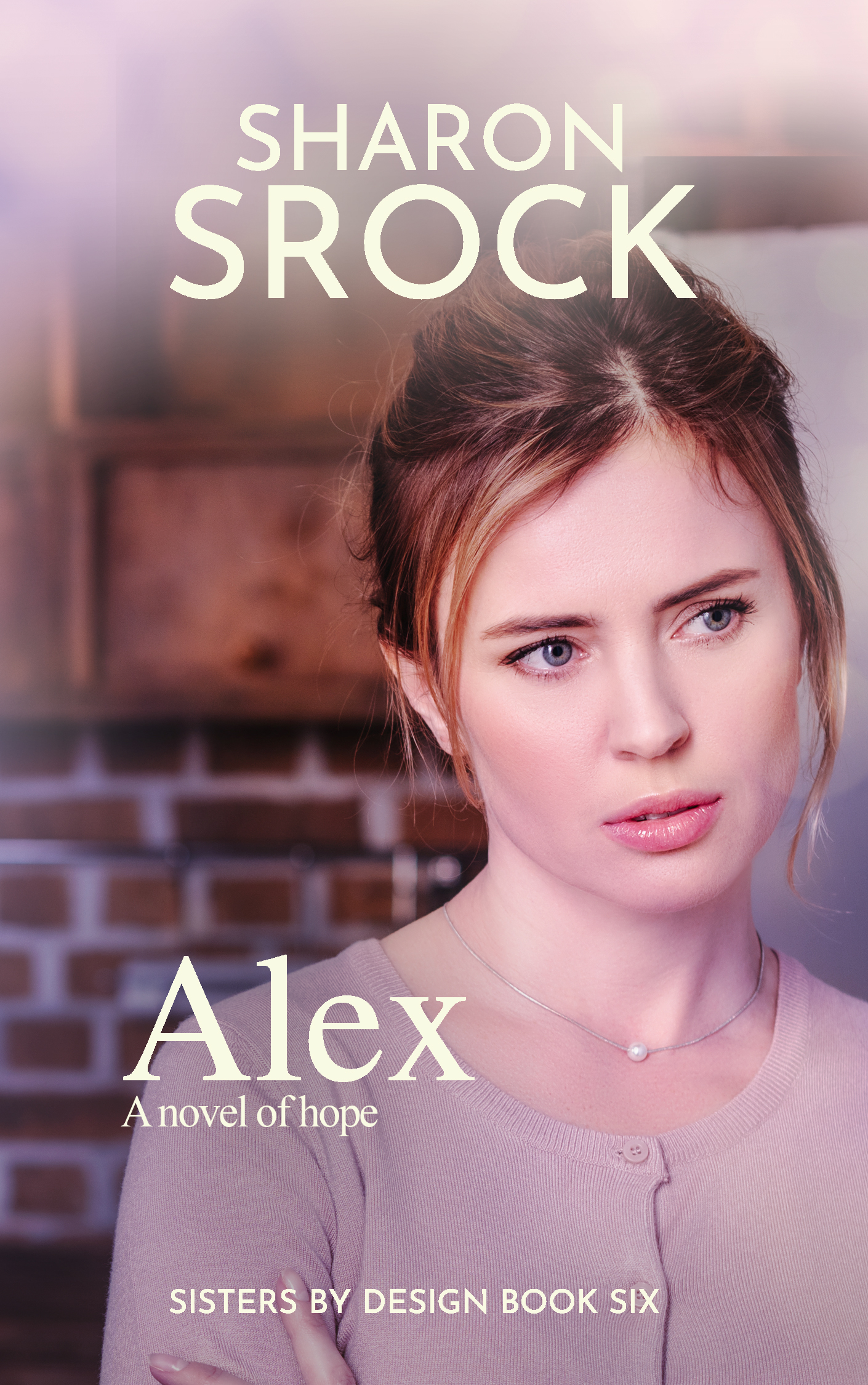 Alex (Sisters by Design Book 6)