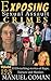 Exposing Sexual Assault Crimes Volume 1,2 & 3. by Manuel  Coman