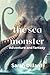 THE SEA MONSTER: Adventure ...