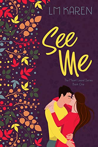 See Me (Mount Laurel #1)