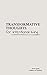 Transformative Thoughts For...