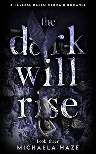 The Dark Will Rise (Twilight Lake #3)
